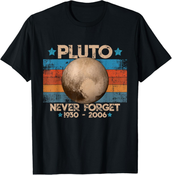 Vintage Never Forget Pluto Funny Retro Astronomy Space T-Shi... - Image 2